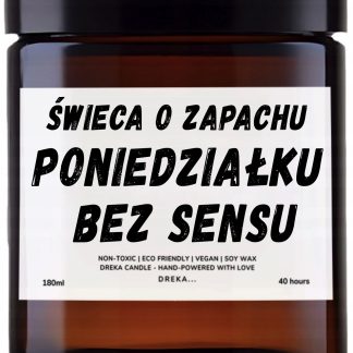 Świeca — Poniedziałku bez sensu