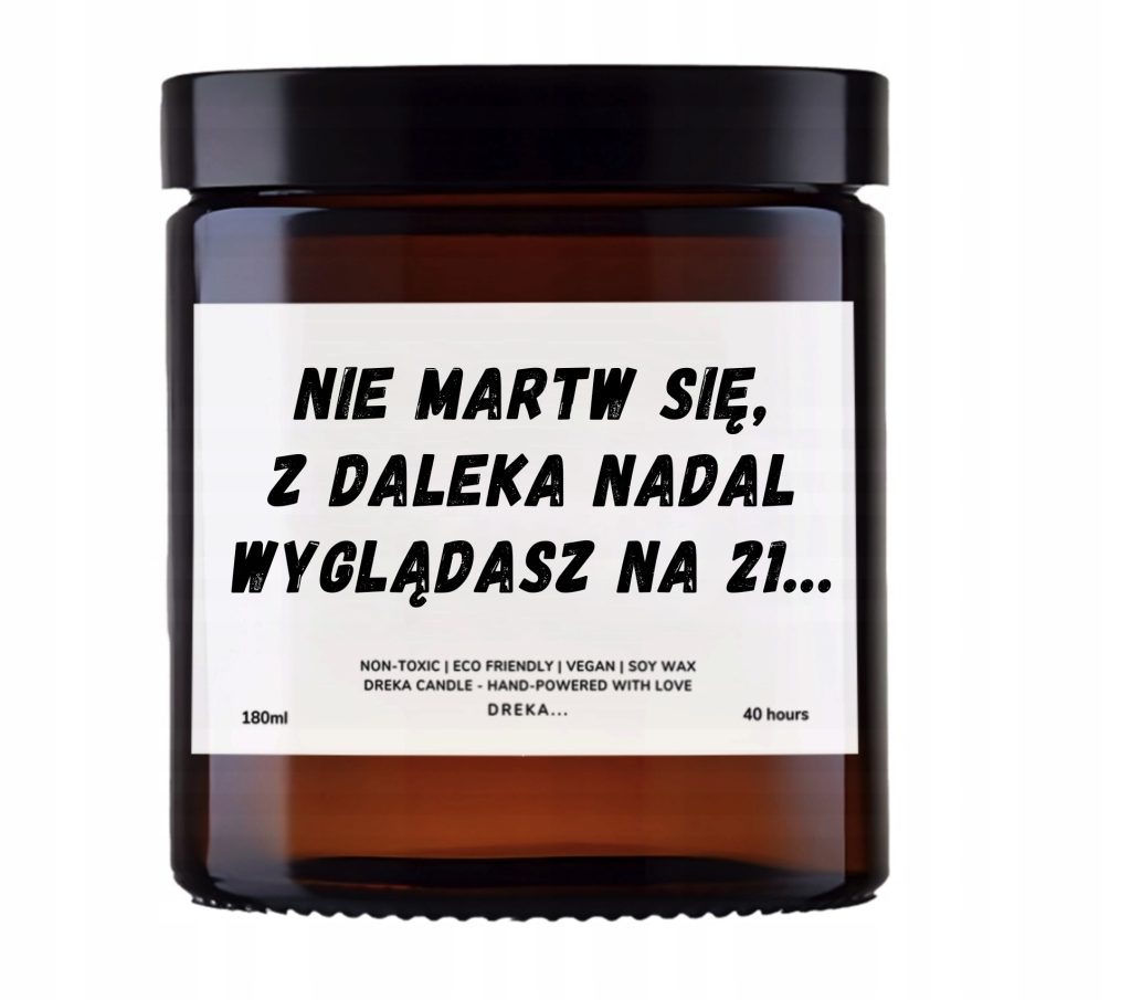Świeca — Z daleka nadal wyglądasz na 21
