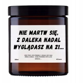 Świeca — Z daleka nadal wyglądasz na 21