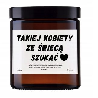 Świeca — Takiej kobiety