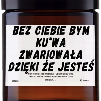 Świeca — Bez ciebie bym zwariowała