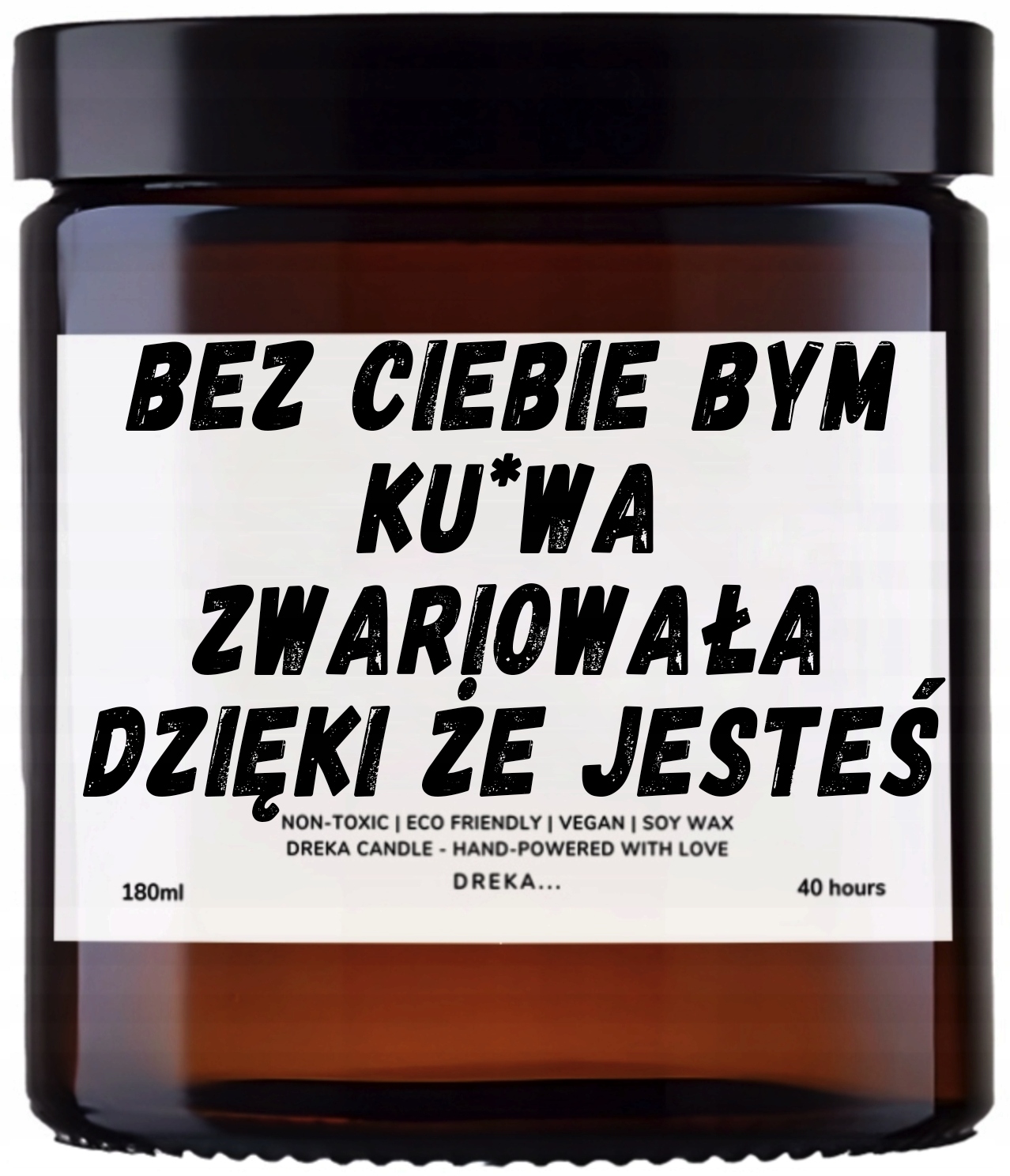 Świeca — Bez ciebie bym zwariowała
