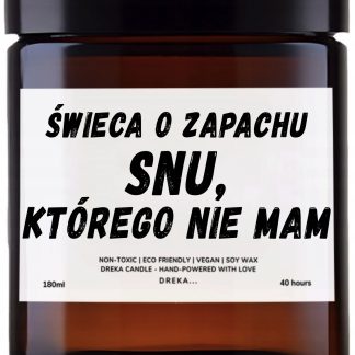 Świeca — Snu, którego nie mam