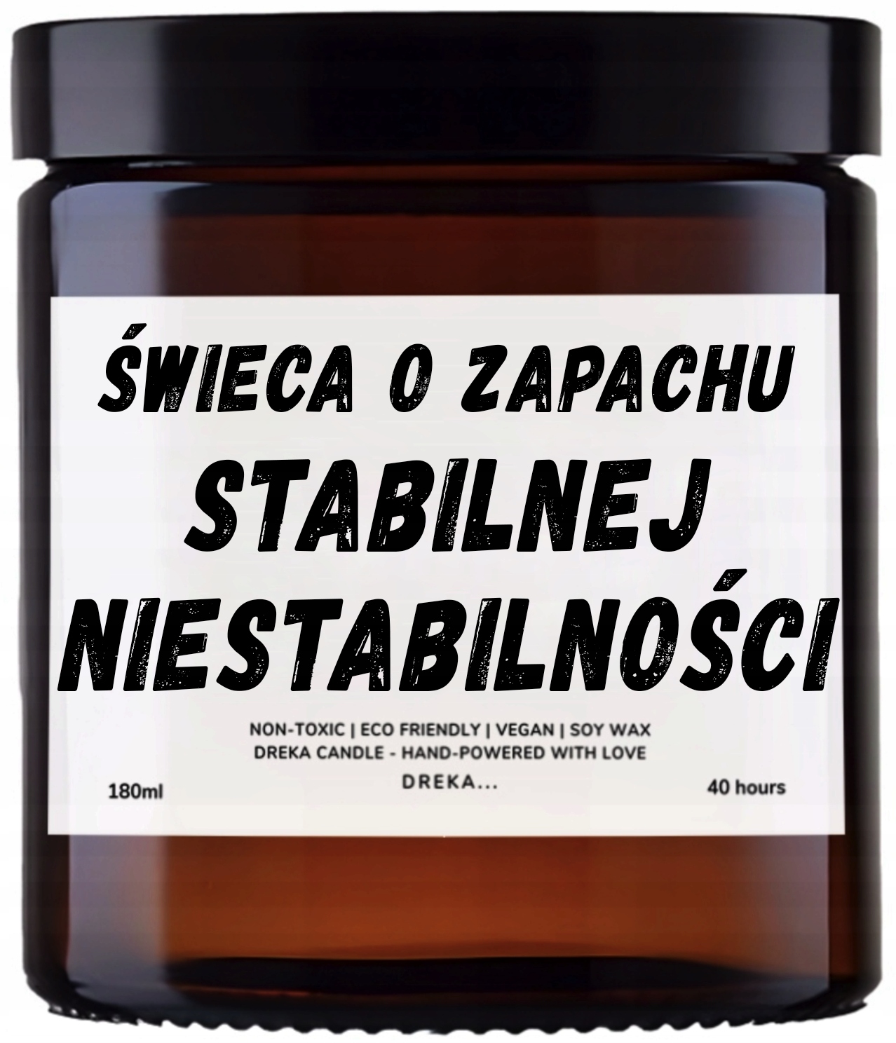 Świeca — Stabilnej niestabilności