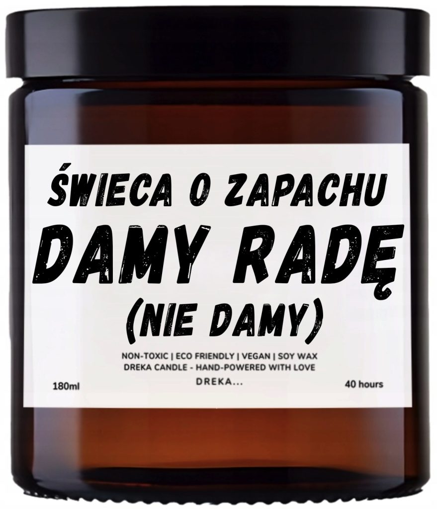 Świeca — Damy radę (nie damy)