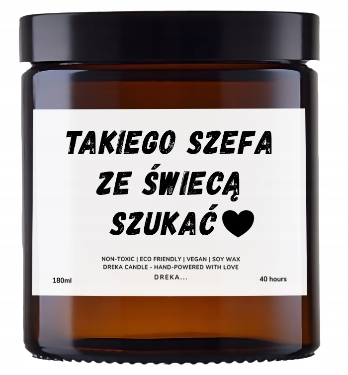 Świeca — Takiego szefa ze świecą szukać