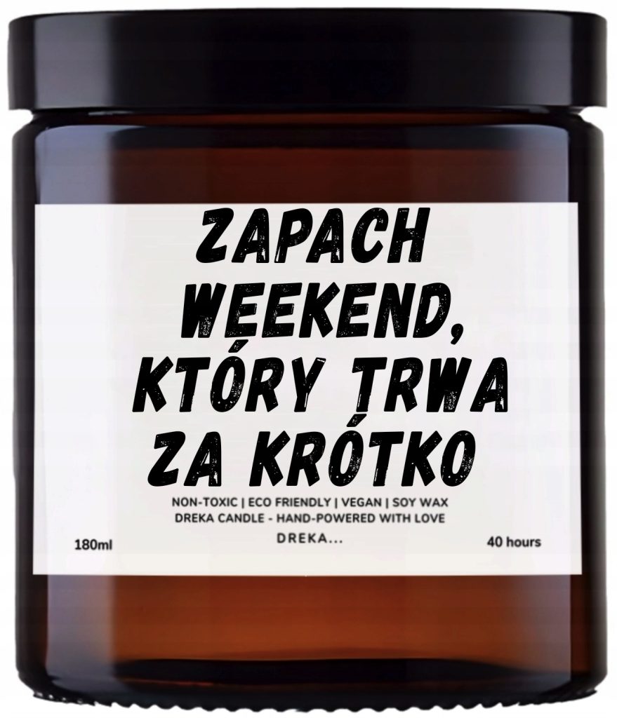 Świeca — Weekend